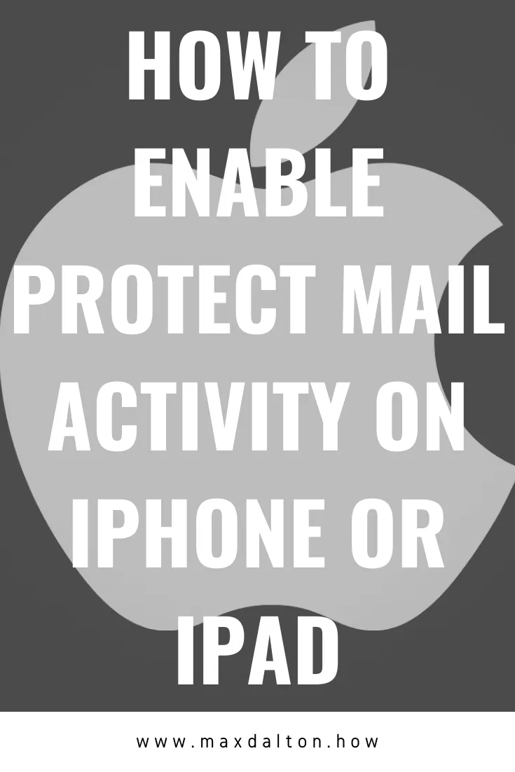 How to Enable Protect Mail Activity on iPhone or iPad
