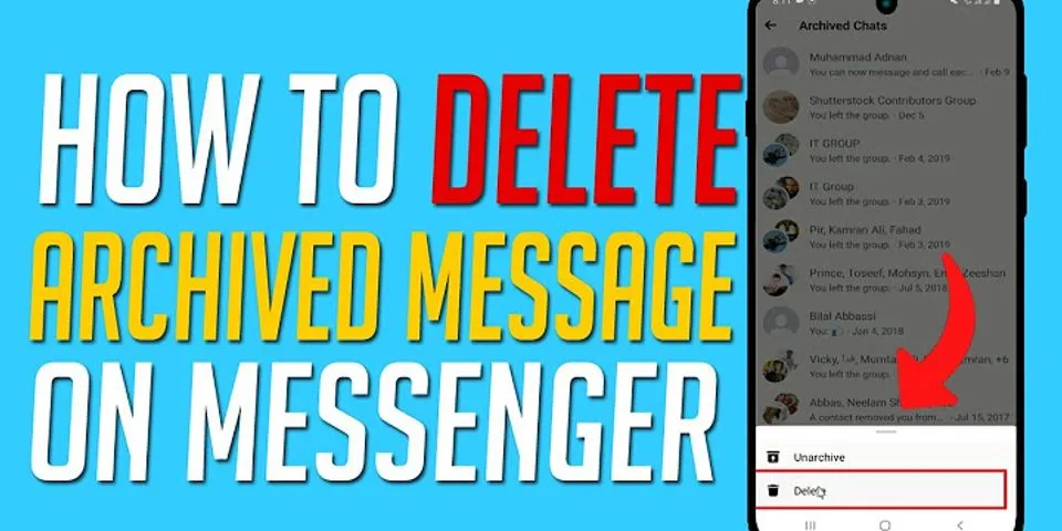 How to Delete archived messages on Messenger all at once