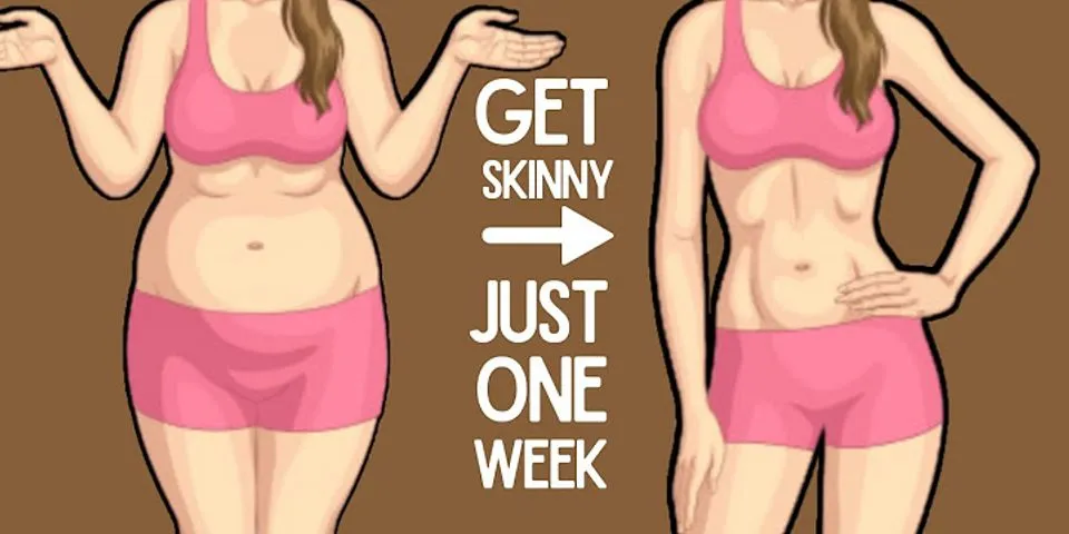 How to get super skinny