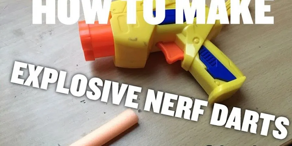 How to make a Nerf dart