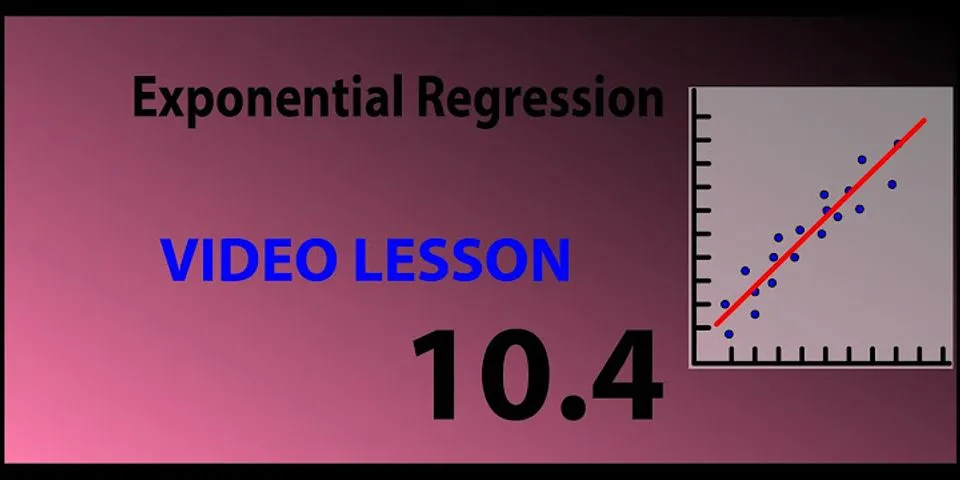 Use the exponential regression equation that best fits the data (10,4)