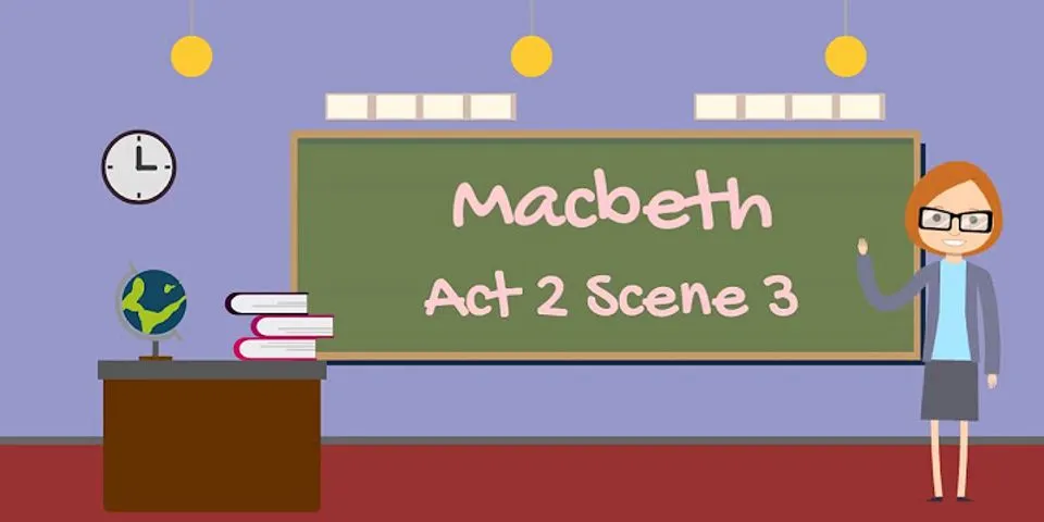 What happens in Act 2, scene 3 of Macbeth