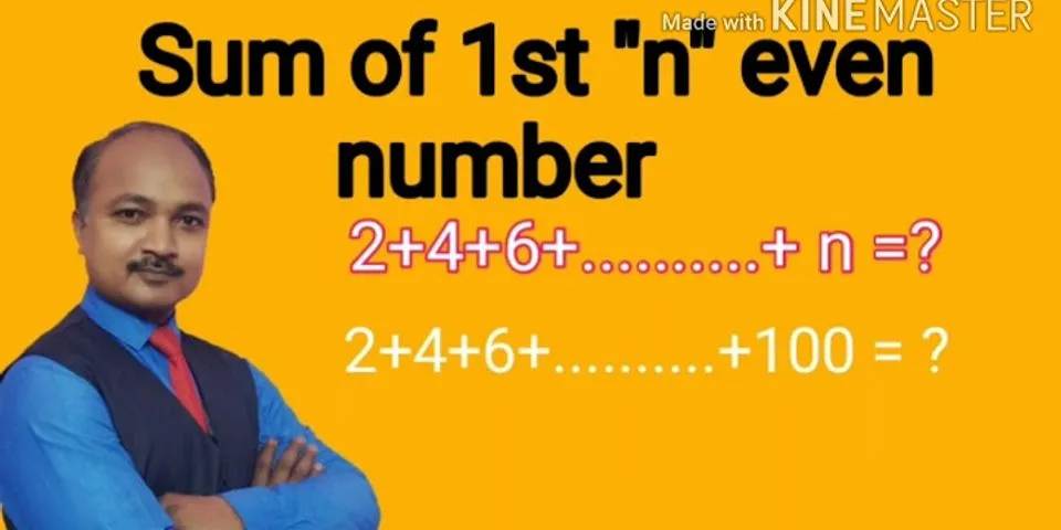 What is the sum of first 10 natural even numbers