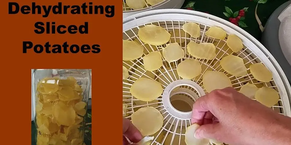 What temperature do you dehydrate potatoes at?